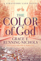 Book cover of: Color of God. By: Grace E. Running-Nichols