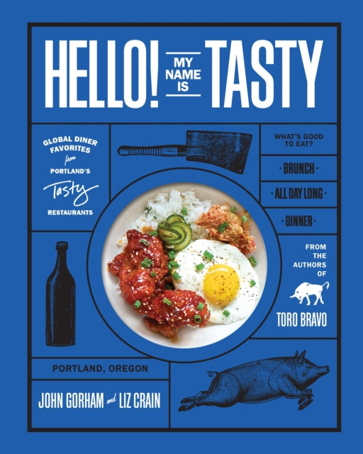 Book cover of: Hello! My Name Is Tasty. By: Gorham, John (Chef)
