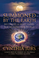 Book cover of: Summoned by the Earth. By: Cynthia Jurs