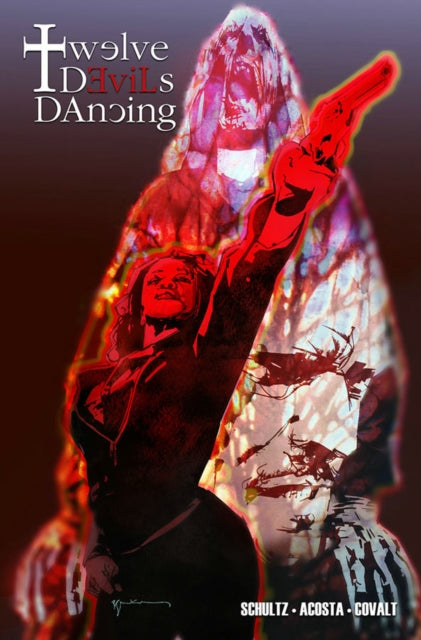 Book cover of: Twelve Devils Dancing Volume 1. By: Erica Schultz