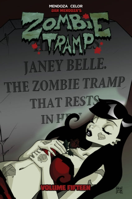 Book cover of: Zombie Tramp Volume 15: The Death of Zombie Tramp. By: Dan Mendoza