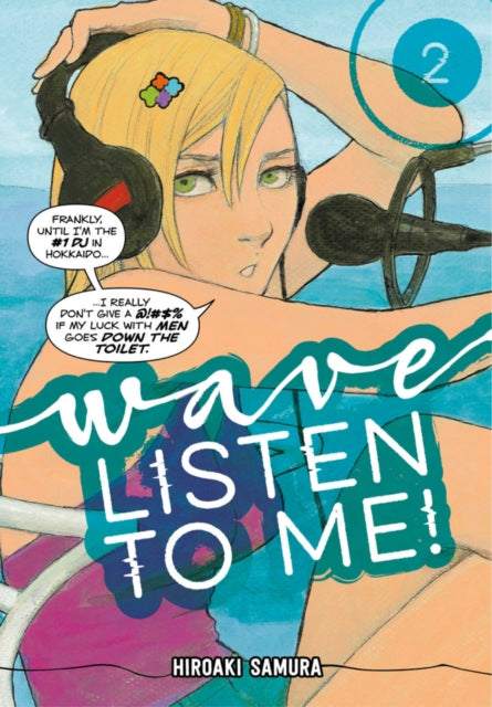 Book cover of: Wave, Listen To Me! 2. By: Hiroaki Samura