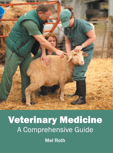 Book cover of: Veterinary Medicine: A Comprehensive Guide