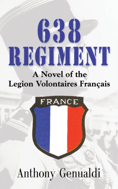Book cover of: 638 Regiment. By: Anthony Genualdi