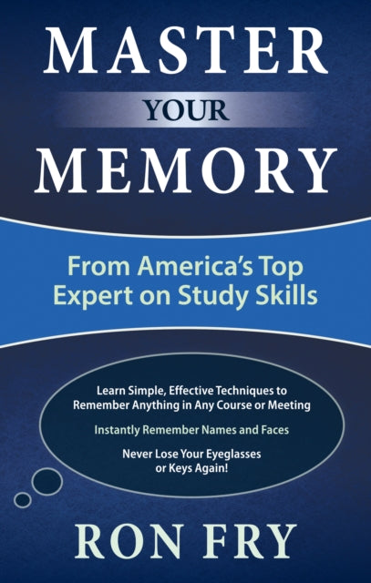 Book cover of: Master Your Memory. By: Ron Fry