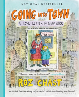 Going into Town, A Love Letter to New York