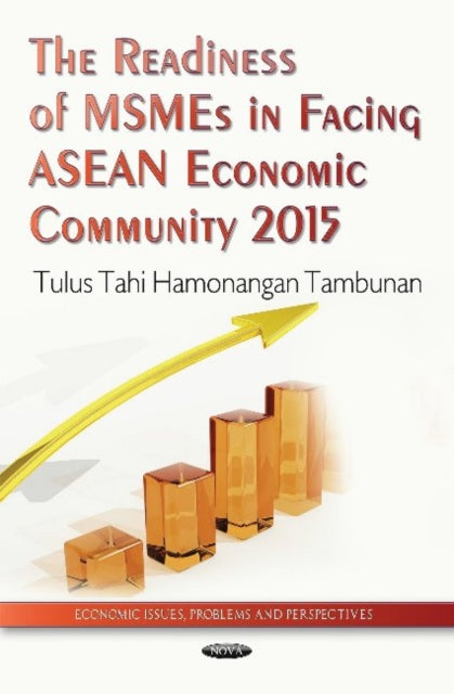 Book cover of: Readiness of MSMEs in Facing ASEAN Economic Community 2015. By: Tulus Tahi Hamonangan Tambunan