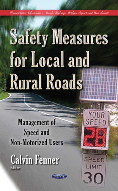 Book cover of: Safety Measures for Local & Rural Roads. By: Calvin Fenner