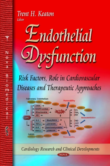 Book cover of: Endothelial Dysfunction. By: Trent H. Keaton