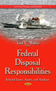 Book cover of: Federal Disposal Responsibilities. By: Tara C. Waller