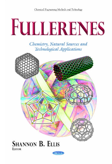 Book cover of: Fullerenes. By: Shannon B. Ellis