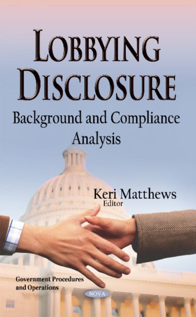 Book cover of: Lobbying Disclosure. By: Keri Matthews