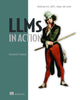 Book cover of: LLMs in Action. By: TRUMMER, IMMANUEL