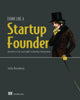 Book cover of: Tech Startup Toolkit. By: JOTHY ROSENBERG
