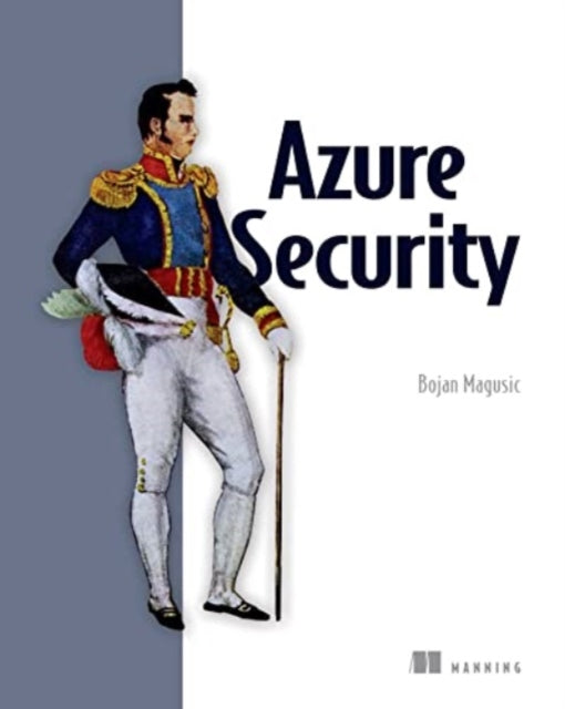 Book cover of: Azure Security. By: MAGUSIC, BOJAN
