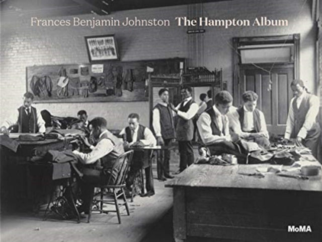 Book cover of: Frances Benjamin Johnston: The Hampton Album. By: Sarah Meister