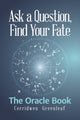 Book cover of: Ask a Question, Find Your Fate. By: Cerridwen Greenleaf