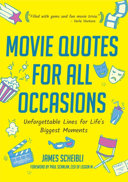Book cover of: Movie Quotes for All Occasions. By: James Scheibli