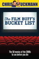 Book cover of: Film Buff's Bucket List. By: Chris Stuckmann