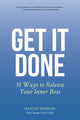 Book cover of: Get It Done. By: Hayley Hobson