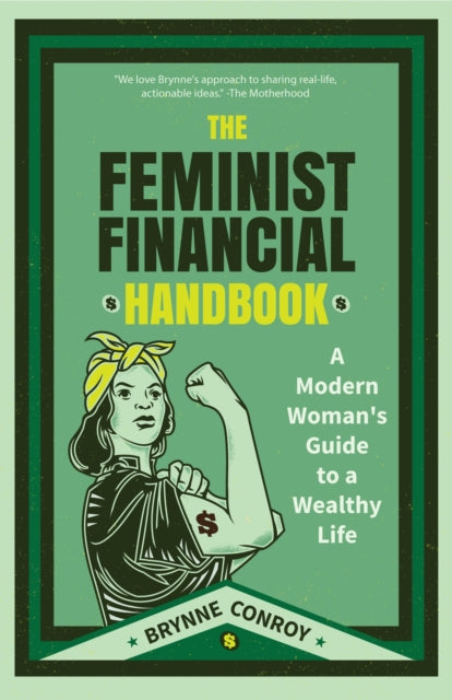 Book cover of: Feminist Financial Handbook. By: Brynne Conroy