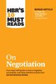 Book cover of: HBR's 10 Must Reads on Negotiation (with bonus article "15 Rules for Negotiating a Job Offer" by Deepak Malhotra). By: Harvard Business Review Harvard Business Review