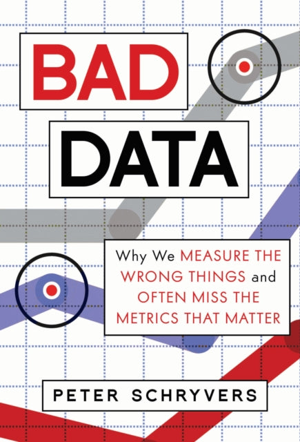 Book cover of: Bad Data. By: Peter Schryvers