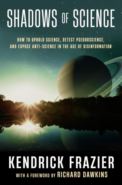 Book cover of: Shadows of Science. By: Kendrick Frazier