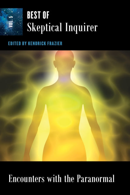 Book cover of: Encounters With the Paranormal. By: Kendrick Frazier