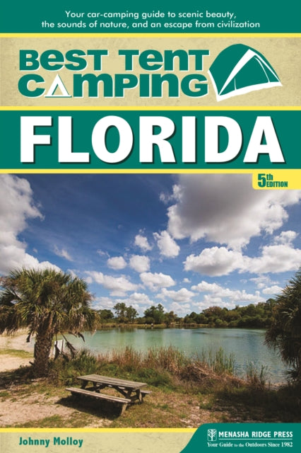 Book cover of: Best Tent Camping: Florida. By: Johnny Molloy