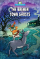 Book cover of: Bremen Town Ghosts. By: Steve Cox
