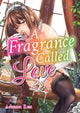 Book cover of: Fragrance Called Love. By: Ren Aduma