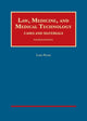Book cover of: Law, Medicine, and Medical Technology, Cases and Materials. By: Lars Noah