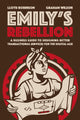 Book cover of: Emily's Rebellion. By: Lloyd Robinson