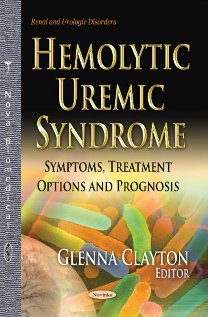 Book cover of: Hemolytic Uremic Syndrome. By: Glenna Clayton