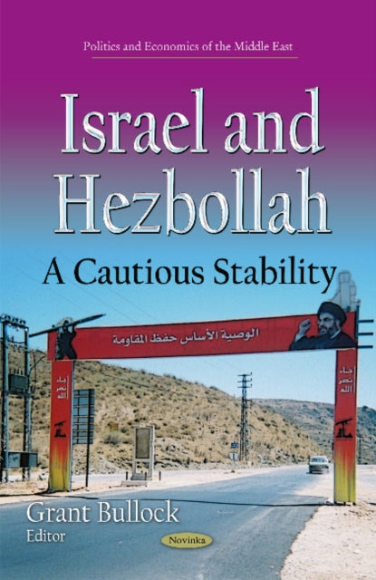 Book cover of: Israel & Hezbollah. By: Grant Bullock