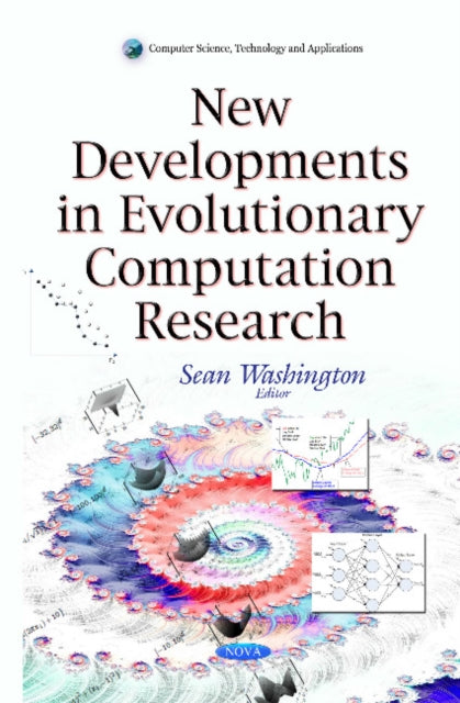 Book cover of: New Developments in Evolutionary Computation Research. By: Sean Washington