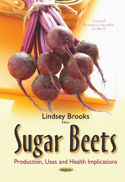 Book cover of: Sugar Beets. By: Lindsey Brooks