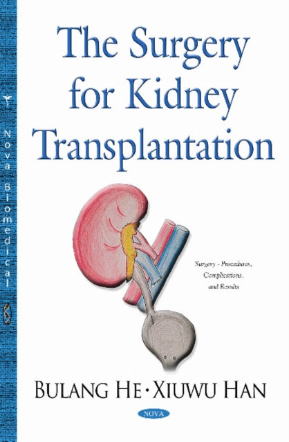 Book cover of: Surgery for Kidney Transplantation. By: Bulang He