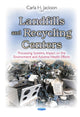 Book cover of: Landfills & Recycling Centers. By: Carla H. Jackson