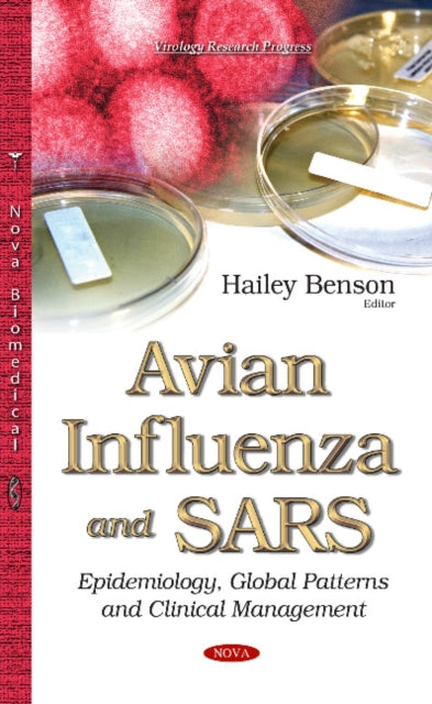 Book cover of: Avian Influenza & SARS. By: Hailey Benson