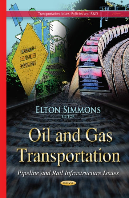 Book cover of: Oil & Gas Transportation. By: Elton Simmons