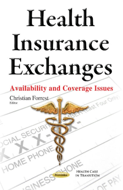 Book cover of: Health Insurance Exchanges. By: Christian Forrest