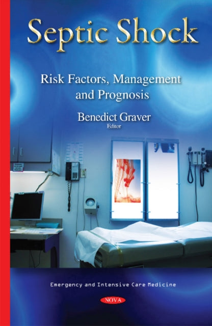 Book cover of: Septic Shock. By: Benedict Graver