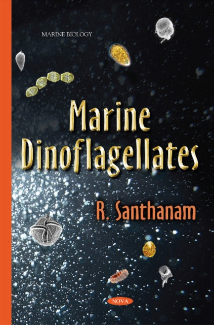Book cover of: Marine Dinoflagellates. By: Ramasamy Santhanam