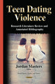 Book cover of: Teen Dating Violence. By: Jordan Masters
