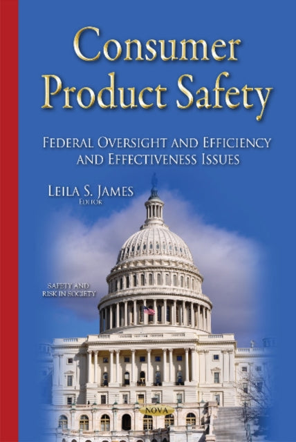 Book cover of: Consumer Product Safety. By: Leila S. James