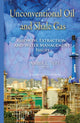 Book cover of: Unconventional Oil & Shale Gas. By: Amber L. Tuft
