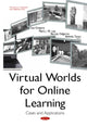 Book cover of: Virtual Worlds for Online Learning. By: Sue Gregory