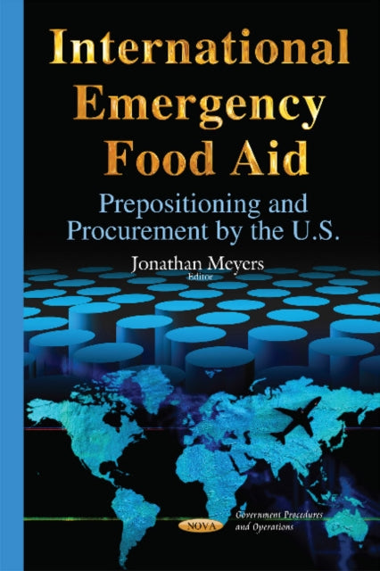 Book cover of: International Emergency Food Aid. By: Jonathan Meyers